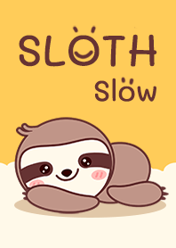 Sloth & Slow