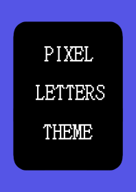 PIXEL LETTERS THEME[BLACK]j-PANSY COLOR