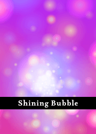 Shining Bubble THEME 86