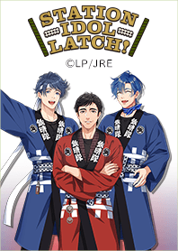 STATION IDOL LATCH! tepparetai ver.