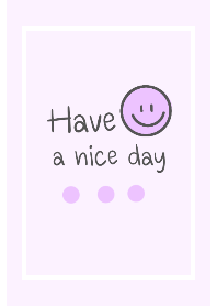 cute-Have a nice day (purple)