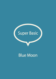 Super Basic Blue Moon