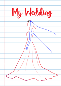 It's my wedding (Red Blue Black pen)