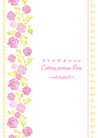 オトナのオシャレCuttingpictureRose wp