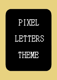PIXEL LETTERS THEME[BLACK]j-DUSTY YELLOW