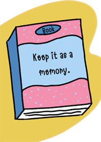 Keep it as a memory .