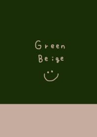 green beige. Smile.