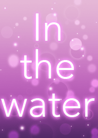 In the water(purple)