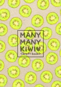 MANY MANY KIWI <kraft base>