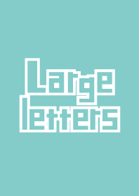 Large letters Blue Green