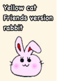 Friend version rabbit Theme