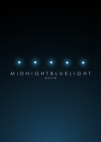 MIDNIGHT BLUE LIGHT -MEKYM-