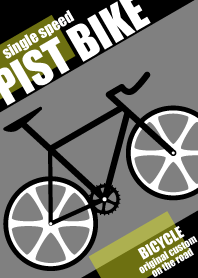 ピストバイク -single speed-