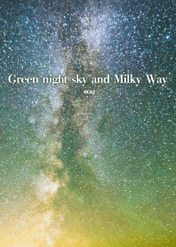 Green night sky and Milky Way from Japan