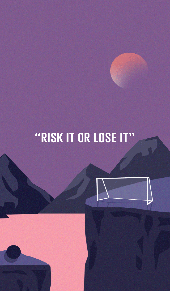 football lover : Risk it or lose it