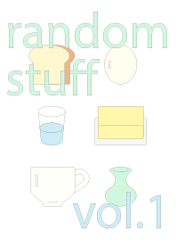 random stuff vol.1