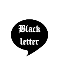 モノクロ ブラックレター ホワイトカラー