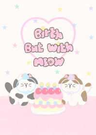 birth but with meow