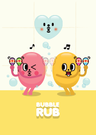 Bubble Rub + shake it !! shake it !!
