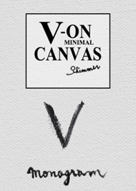 V on Canvas -Minimal-