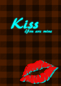 Kiss -You are mine- Brown