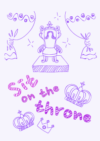 'Sit on the throne' theme