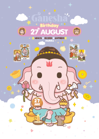 Ganesha x August 27 Birthday