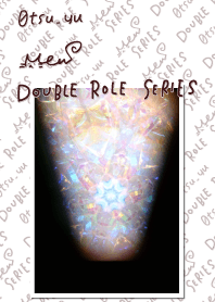 DOUBLE ROLE SERIES #8