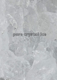 pure crystal ice