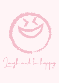 Laugh and be happy-pink