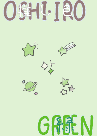 I found my OSHI-IRO , Green-58