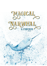 Magical Narwhal & friends