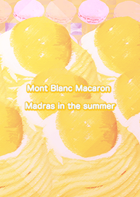 Mont Blanc Macaron Madras in the summer