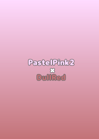 PastelPink2xDullRed-TKCJ