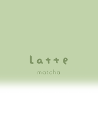 Latte/抹茶ラテ