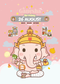 Ganesha x August 26 Birthday