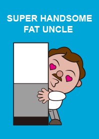 super handsome fat uncle