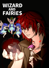 魔法使いの男と妖精達