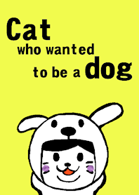 Cat who wanted to be a dog