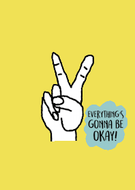 Everything s gonna be okay