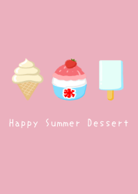 Happy Summer Dessert/ROSE PINK