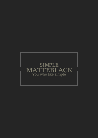 MATTE BLACK - SIMPLE 27