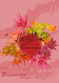 * Autumn Breeze * I just miss you
