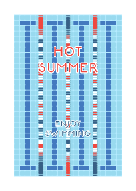 HOT SUMMER ENJOY SWIMMING