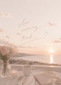 [Soothing] Mood... slow evening 2
