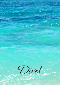 DIVE! -SUMMER SEA- THEME 28