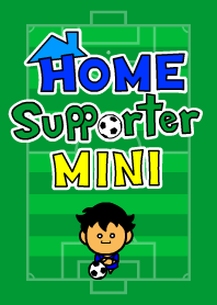 Home Supporter Mini <Soccer>