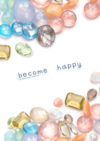 become happy