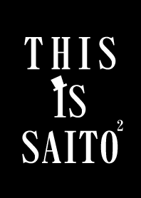 THIS IS SAITO2