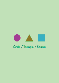 Circle / Triangle / Square THEME 53